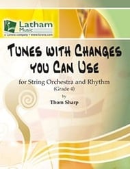 Tunes with Changes You Can Use String Orchestra, Quartet, or Quintet string method book cover
